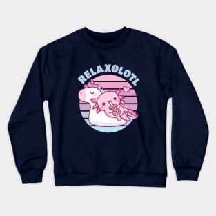 Cute Axolotl Chilling On Unicorn Pool Float Relaxolotl Crewneck Sweatshirt